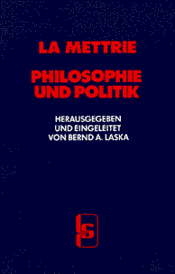 La Mettrie / Bernd A. Laska: filozofia i polityka